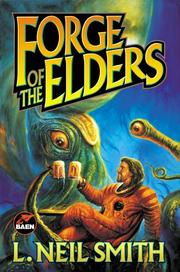 Front cover of Forge of the elders by L. Neil Smith