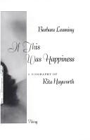 Cover of If This Was Happiness by Barbara Leaming
