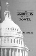 Front cover of The ambition and the power by John M. Barry