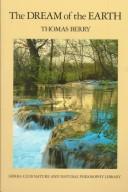 Cover of The dream of the earth by Thomas Mary Berry