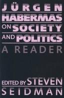 Front cover of Jürgen Habermas on society and politics by Jürgen Habermas