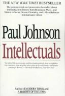 Cover of Intellectuals by Paul Bede Johnson