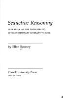 Cover of Seductive reasoning by Ellen Rooney