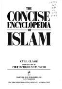 Front cover of The concise encyclopedia of Islam by Cyril Glasse