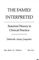 Front cover of The family interpreted by Deborah Anna Luepnitz