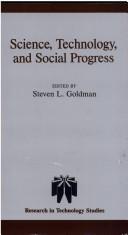 Cover of Science, technology, and social progress by Steven L. Goldman