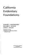 Cover of California evidentiary foundations by Edward J. Imwinkelried