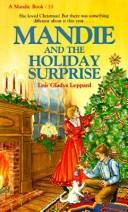 Cover of Mandie and the holiday surprise by Lois Gladys Leppard