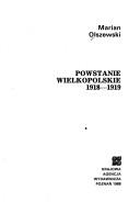 Front cover of Powstanie wielkopolskie, 1918-1919 by Marian Olszewski