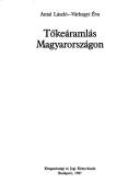 Front cover of Tőkeáramlás Magyarországon by Antal, László.