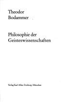 Front cover of Philosophie der Geisteswissenschaften by Theodor Bodammer