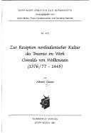 Front cover of Zur Rezeption norditalienischer Kultur des Trecento im Werk Oswalds von Wolkenstein (1376/77-1445) by Albrecht Classen