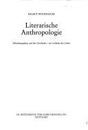 Front cover of Literarische Anthropologie by Helmut Pfotenhauer