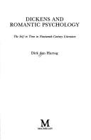 Front cover of Dickens and romantic psychology by Dirk Den Hartog