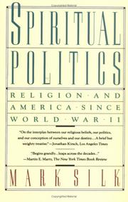 Front cover of Spiritual politics by Mark Silk