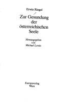 Front cover of Zur Gesundung der österreichischen Seele by Erwin Ringel