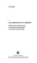 Front cover of Las máscaras de lo sagrado by Enzo Segre