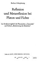 Front cover of Reflexion und Metareflexion bei Platon und Fichte by Barbara Zehnpfennig