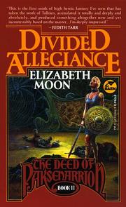 Front cover of Divided Allegiance (The Deed of Paksenarrion, Book 2) by Elizabeth Moon