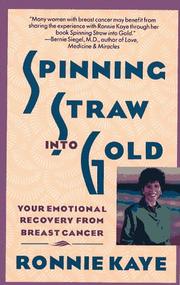 Front cover of Spinning straw into gold by Ronnie Kaye