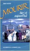 Cover of Mourir, hier et aujourd'hui by Serge Gagnon