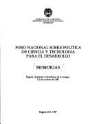 Front cover of Memorias by Foro Nacional sobre Política de Ciencia y Tecnología para el Desarrollo (1987 Bogotá, Colombia)