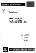 Front cover of Wertungskriterien in Heinrich Heines "Die Romantische Schule" by Brigitte Selzer