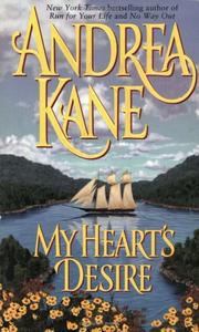 Front cover of My Heart's Desire by Andrea Kane