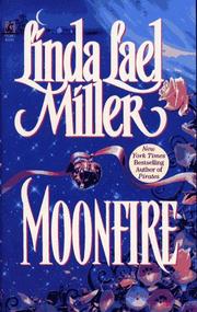 Front cover of Moonfire by Linda Lael Miller