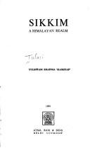 Front cover of Sikkim, a Himalayan realm by Tulasī Kaśyapa