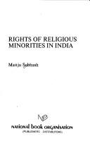 Front cover of Rights of religious minorities in India by Manju Subhash