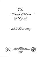 Front cover of The spread of Islam in Uganda by A. B. K. Kasozi
