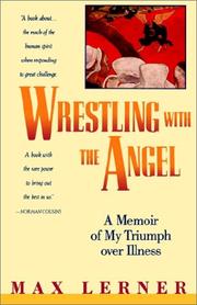 Front cover of Wrestling with the angel by Max Lerner