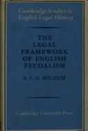Front cover of The legal framework of English feudalism by S. F. C. Milsom