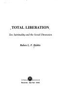 Cover of Total liberation by Ruben L. F. Habito