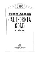Cover of California Gold by John Jakes
