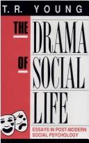 Cover of The drama of social life by T. R. Young