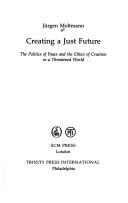 Front cover of Gerechtigkeit schafft Zukunft by Jürgen Moltmann