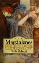 Front cover of The Magdalenes by Linda Mahood