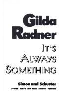 Cover of It's always something by Gilda Radner