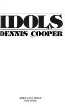 Cover of Idols by Dennis Cooper