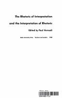Cover of The Rhetoric of interpretation and the interpretation of rhetoric by Paul Hernadi