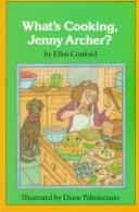 Front cover of What's cooking, Jenny Archer? by Ellen Conford