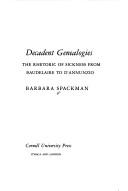 Cover of Decadent genealogies by Barbara Spackman