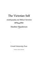 Front cover of The Victorian self by Heather Henderson