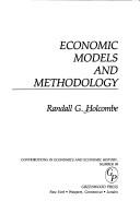 Cover of Economic models and methodology by Randall G. Holcombe