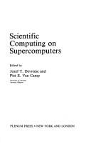 Front cover of Scientific computing on supercomputers by International Workshop on the Use of Supercomputers in Theoretical Science.