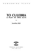 Cover of To culebra by Jonathan Bolt