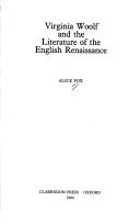 Front cover of Virginia Woolf and the literature of the English Renaissance by Alice Fox