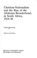 Front cover of Christian-nationalism and the rise of the Afrikaner Broederbond, in South Africa, 1918-48 by Charles Bloomberg